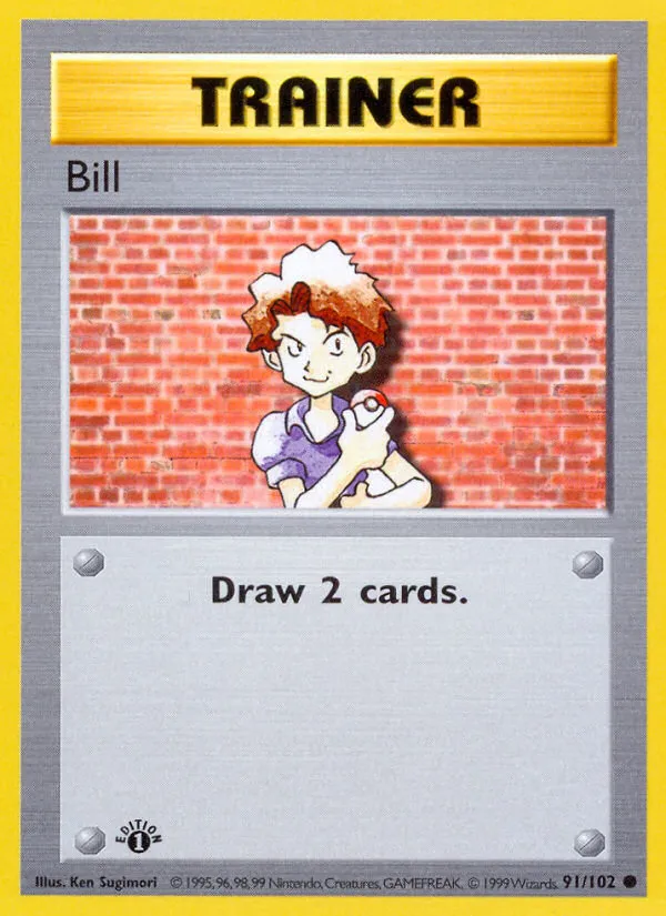 Bill #91, Base Set 1st Edition