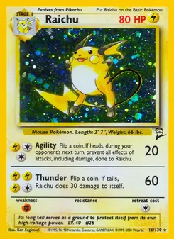Raichu #16, Standard