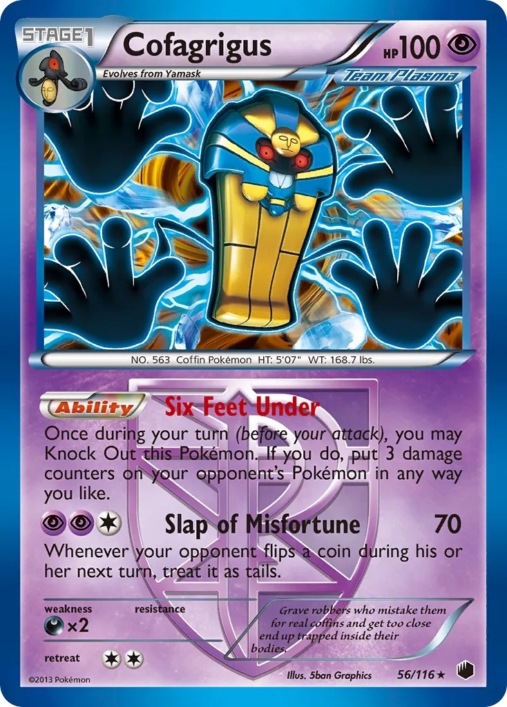 Cofagrigus #56, Plasma Freeze