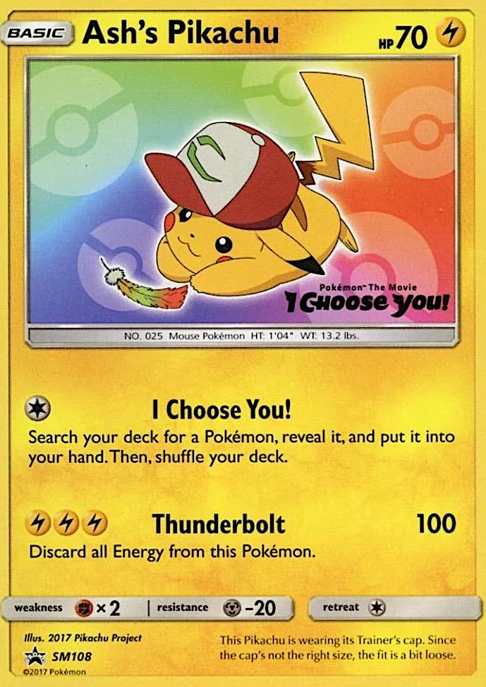 Ash's Pikachu #SM108, SM Black Star Promos I Choose You!