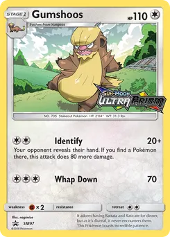 Gumshoos #SM97, Ultra Prism Prerelease