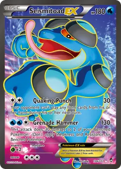 Seismitoad-EX #106, Standard